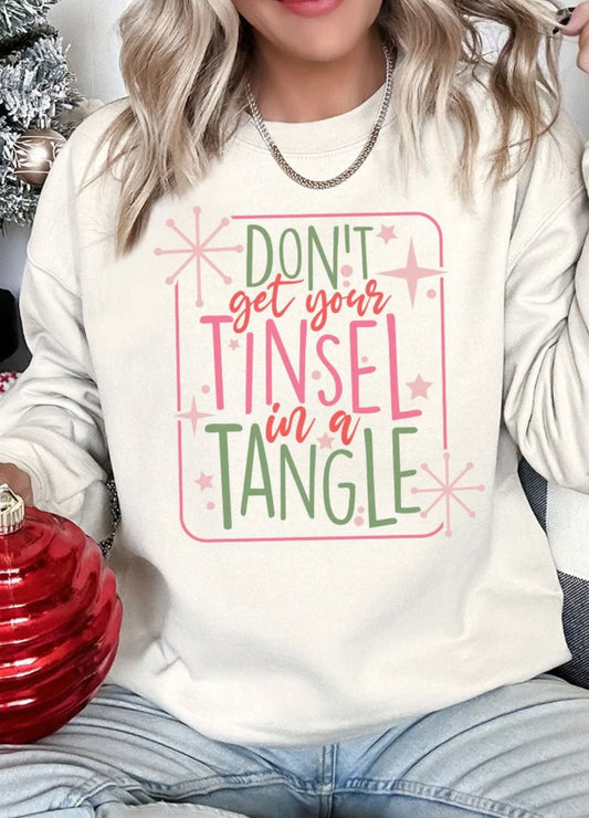 Don’t Get Your Tinsel In a Tangle Sweatshirt