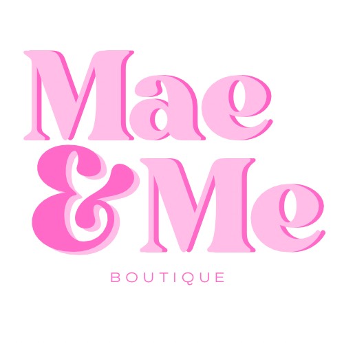 Mae & Me  Boutique